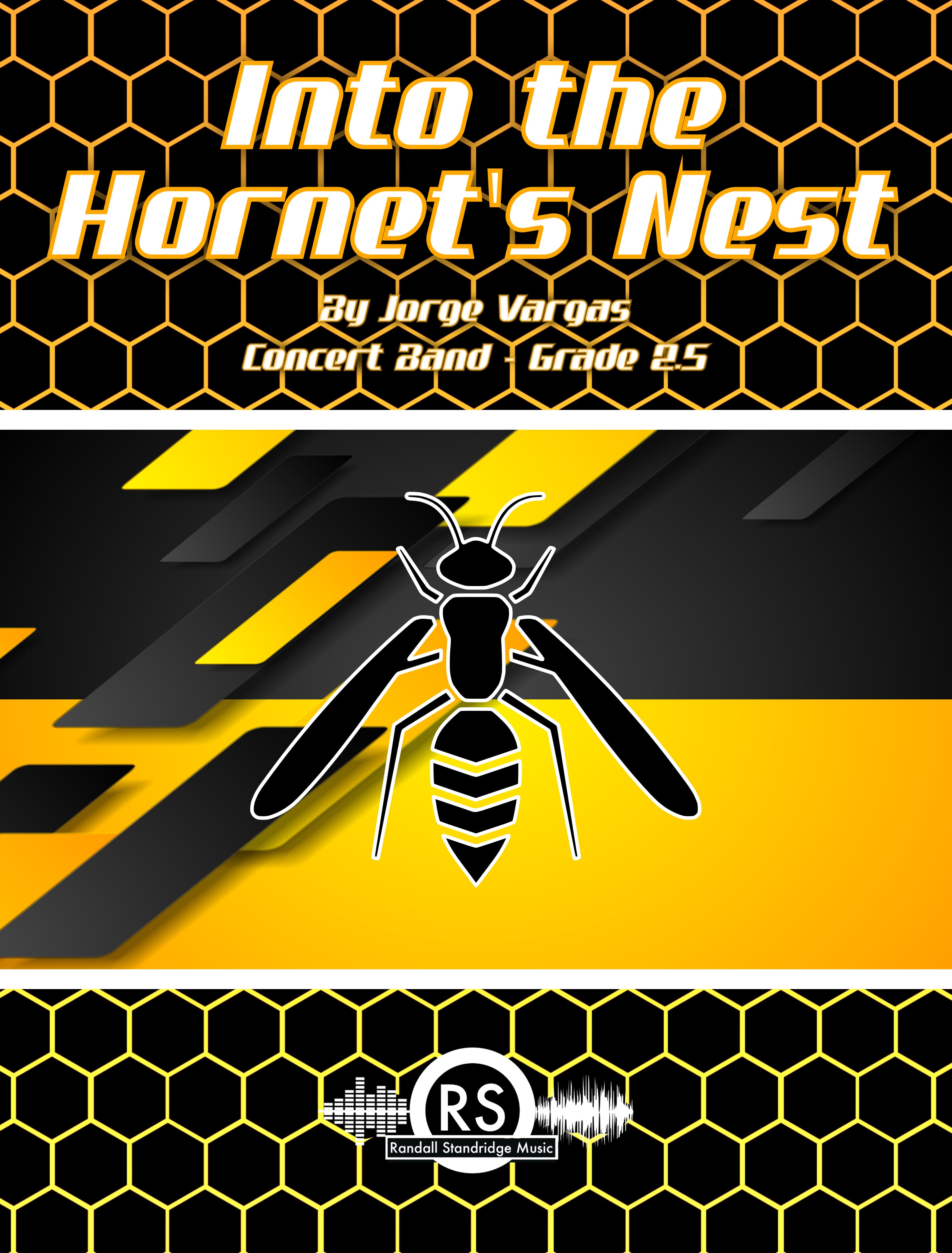 Into the Hornet's Nest